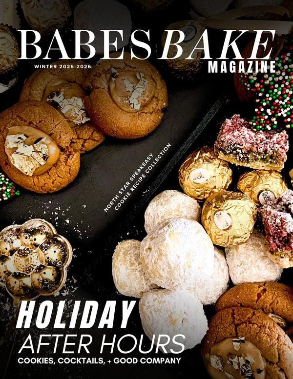 Babes Bake Magazine — Issue No. 1, Winter 2025-2026